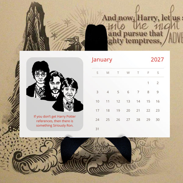A Harry Potter-themed 2027 desk calendar , featuring black-and-white illustrations of Harry, Ron, and Sirius Black with a funny quote, shown against an illustrated background with a black display stand.