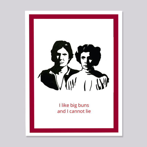 A greeting card featuring a black-and-white illustration of Princess Leia and Han Solo, with red text below reading 'I like big buns and I cannot lie.' The print has a white border and a wide dark red frame, shown against a light gray background.