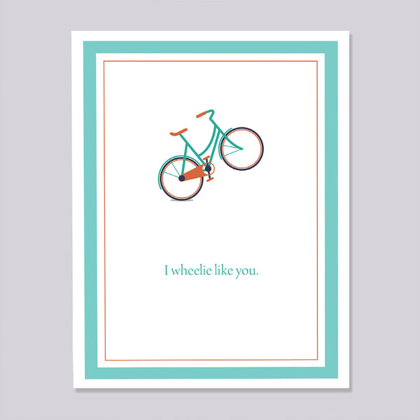 I wheelie like you Love Card
