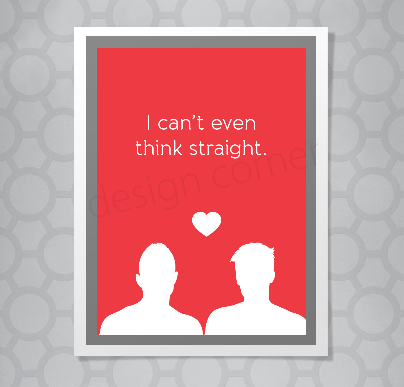 silhouettes of two men on front of greeting card with red background with heart between them. Caption says "I can't even think straight"