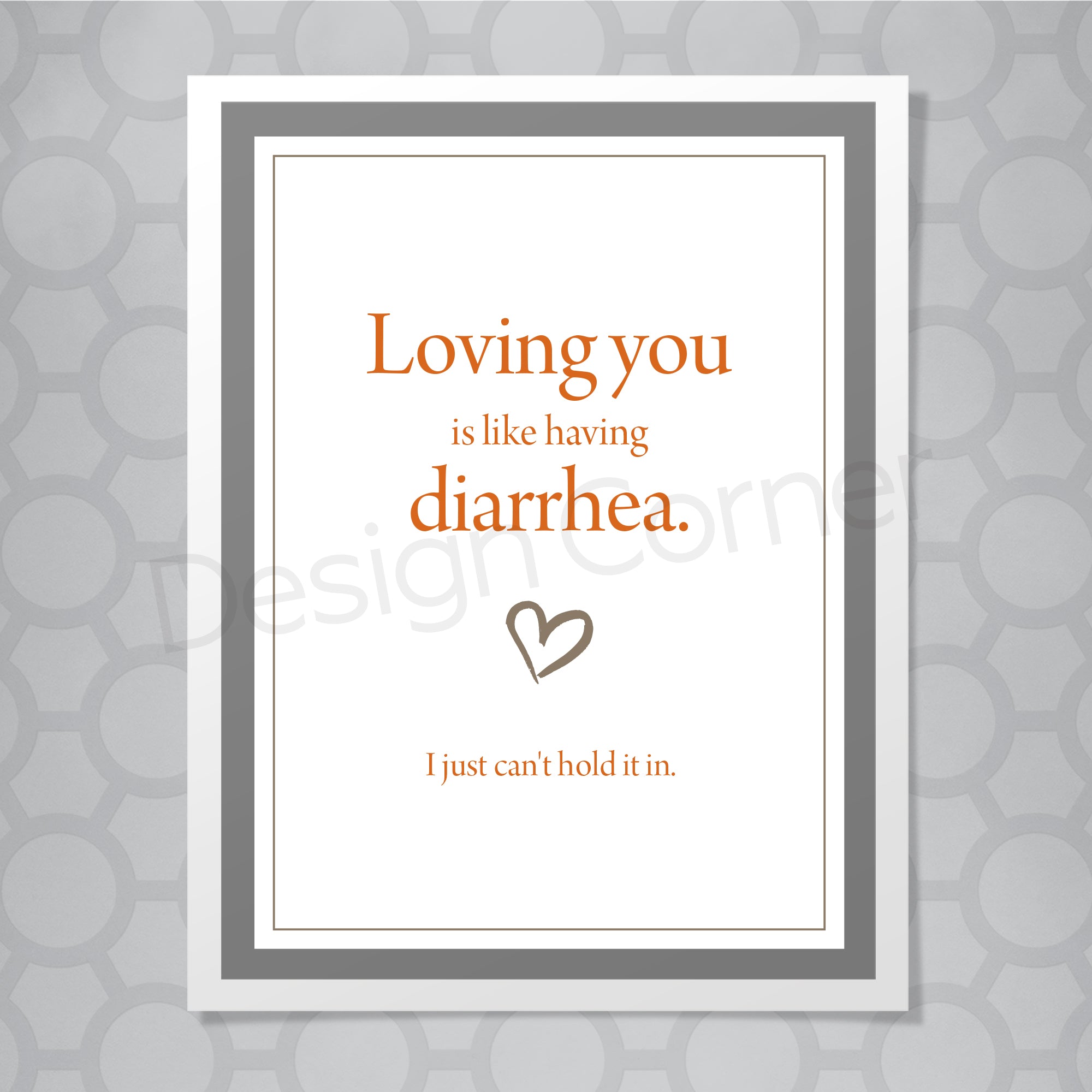 Diarrhea Loving You Card