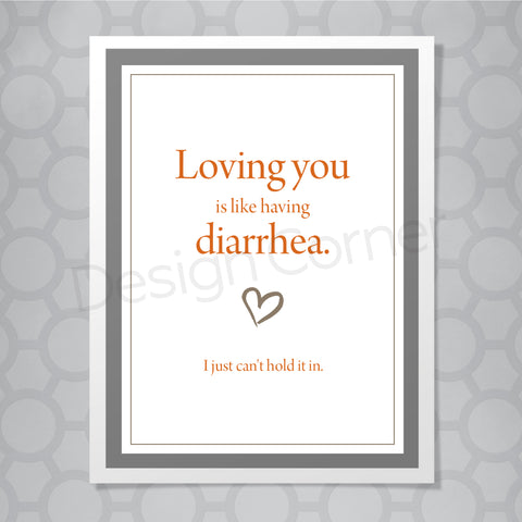 Diarrhea Loving You Card