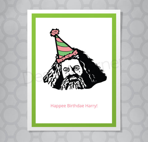 greeting card with Hagrid wearing a birthday hat from Harry Potter with caption Happy birthday Harry. 