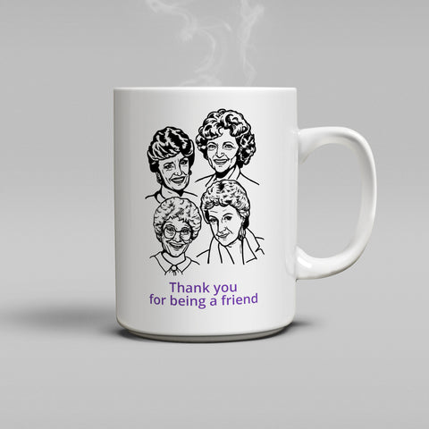Golden Girls Friend Ceramic 15 oz Mug