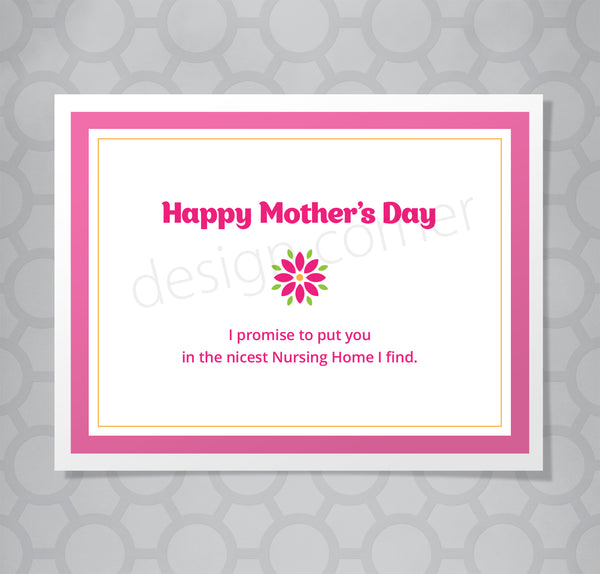Nursing Home Father, Mother or Birthday Card