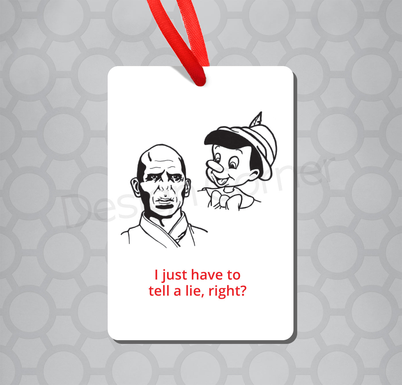 Illustration of Voldemort and Pinnochio on magnet ornament with caption ""I just have to tell a lie, right?"