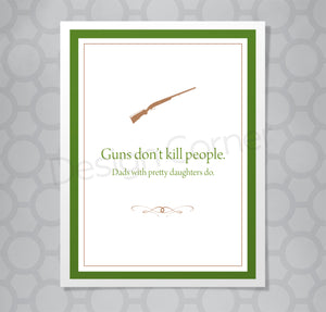 Guns Don't Kill People Card