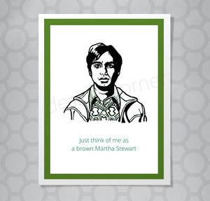 Big Bang Theory Raj Martha Stewart Card