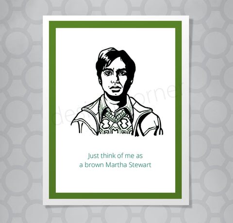 Big Bang Theory Raj Martha Stewart Card