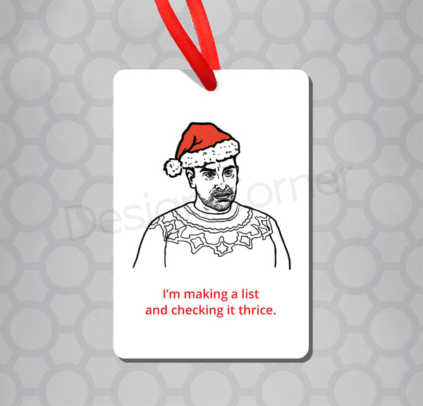Illustration of Schitts Creek David on magnet ornament with caption "I'm making a list and checking it thrice"