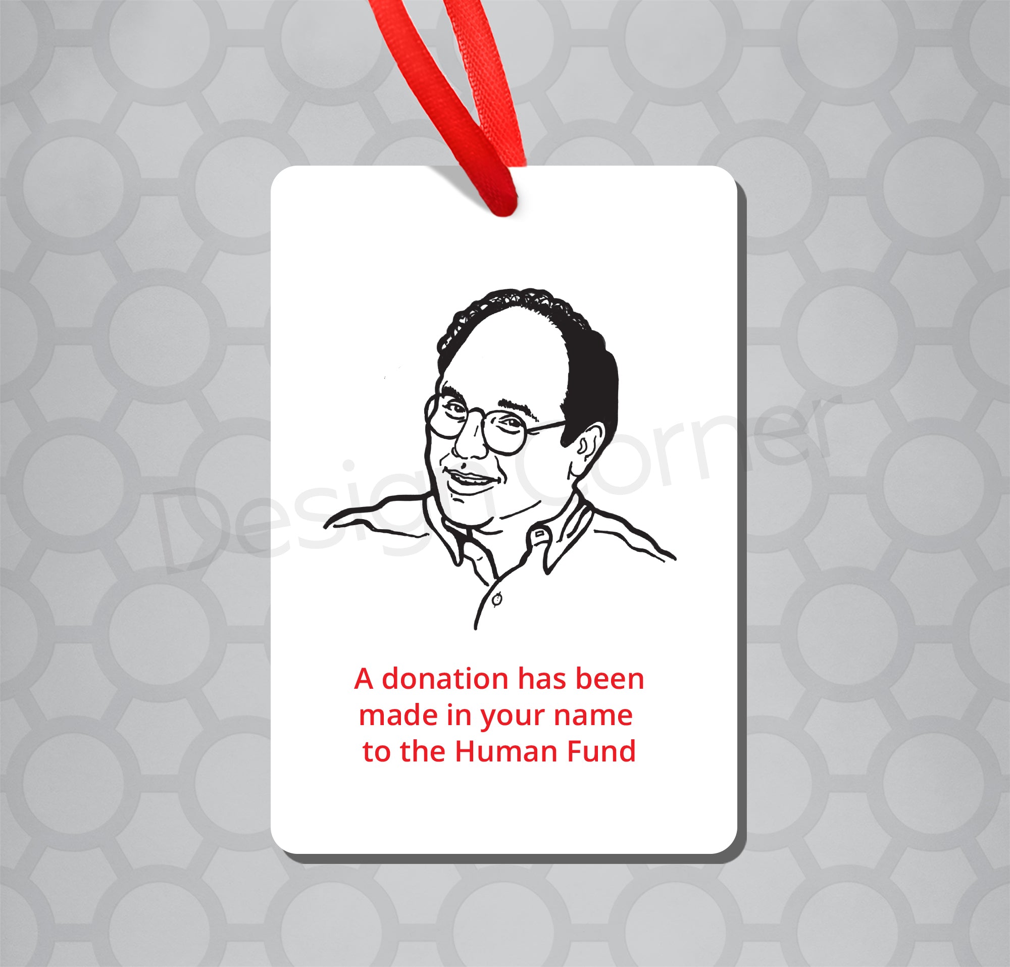 Illustration of Seinfeld George Costanza on Magnet ornament. Caption says "A donation has been made in your name to the Human Fund."