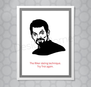 greeting card with Star Trek Will Riker illustration. Caption says "The Riker dating technique. Try Troi again."