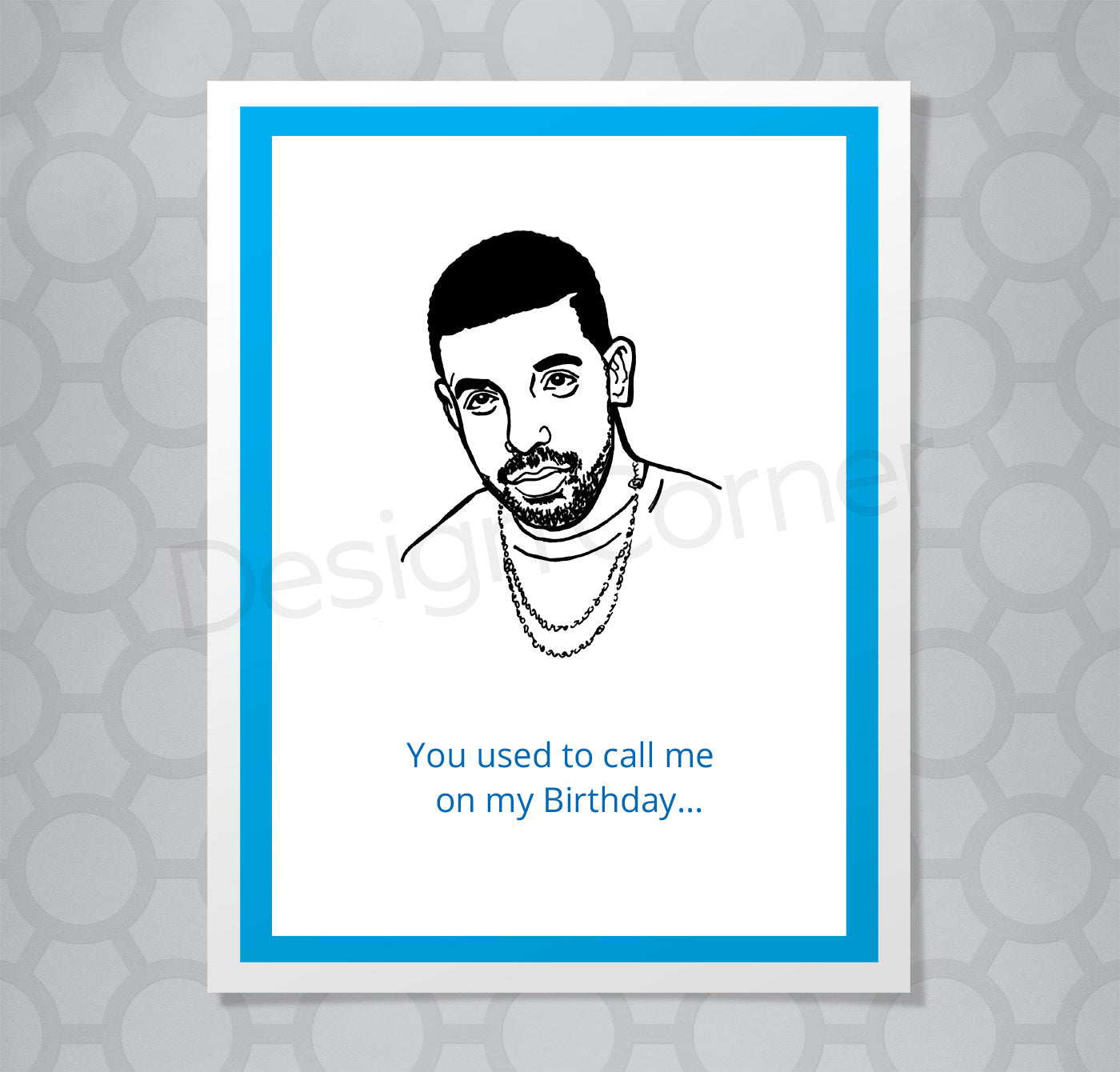 Drake Cell Phone Birthday Card