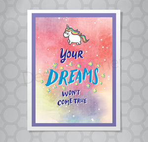 Uninspirational Unicorn Dreams Card