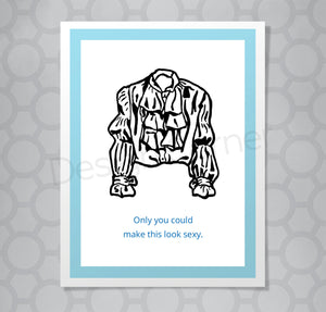 Greeting card with illustration of Seinfeld's puffy shirt. Caption says "Only you could make this look sexy."