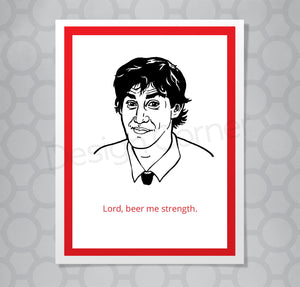 The Office Jim Beer me Strength Card