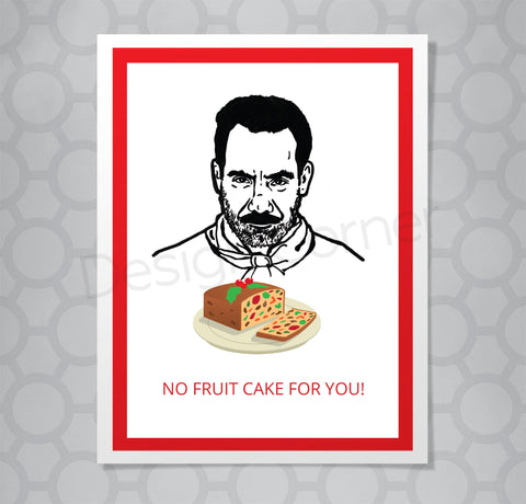 Christmas card with illustration of Seinfeld's Soup Nazi with fruit cake. Caption says "No fruit cake for you!."