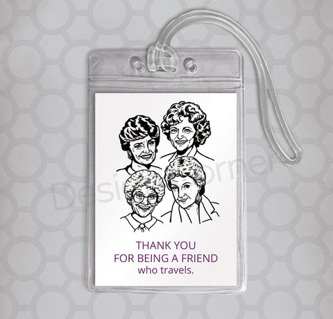 Golden Girls Luggage Tag