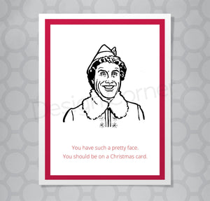 Illustration of Elf the movie character on a greeting card with caption "You have such a pretty face. You should be on a Christmas Card."