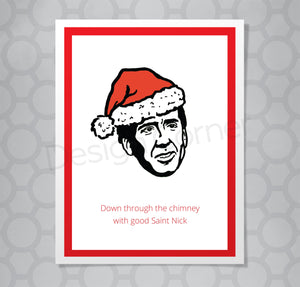 Illustration of Nick Cage with santa hat on Christmas card with caption "Down through the chimney with good Saint Nick."