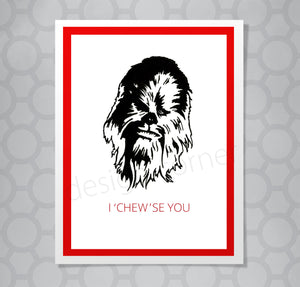 Star Wars Chewbaca Chewse You Card