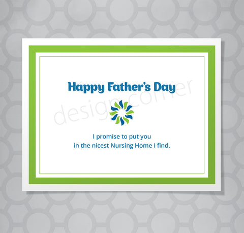 Nursing Home Father, Mother or Birthday Card